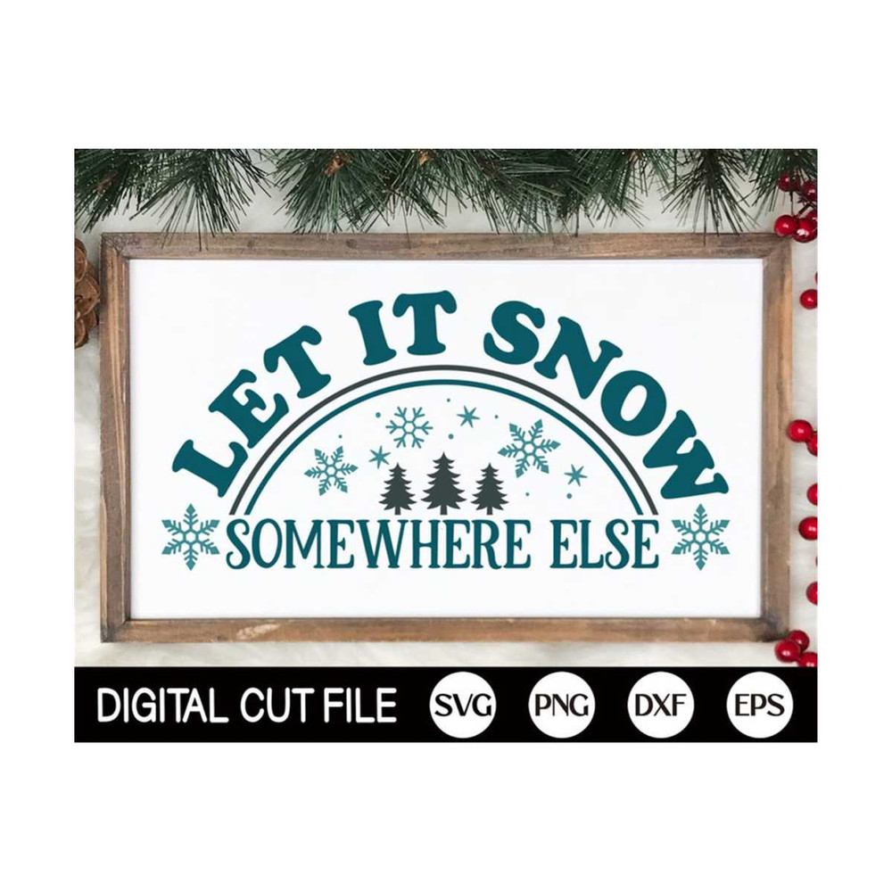 MR-1310202314433-funny-christmas-svg-let-it-snow-svg-farmhouse-signs-silly-image-1.jpg