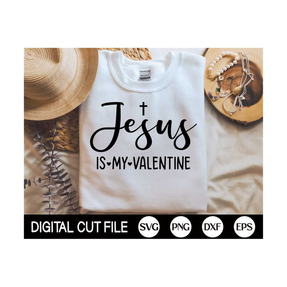 MR-13102023144554-christian-valentine-svg-jesus-is-my-valentine-valentines-image-1.jpg