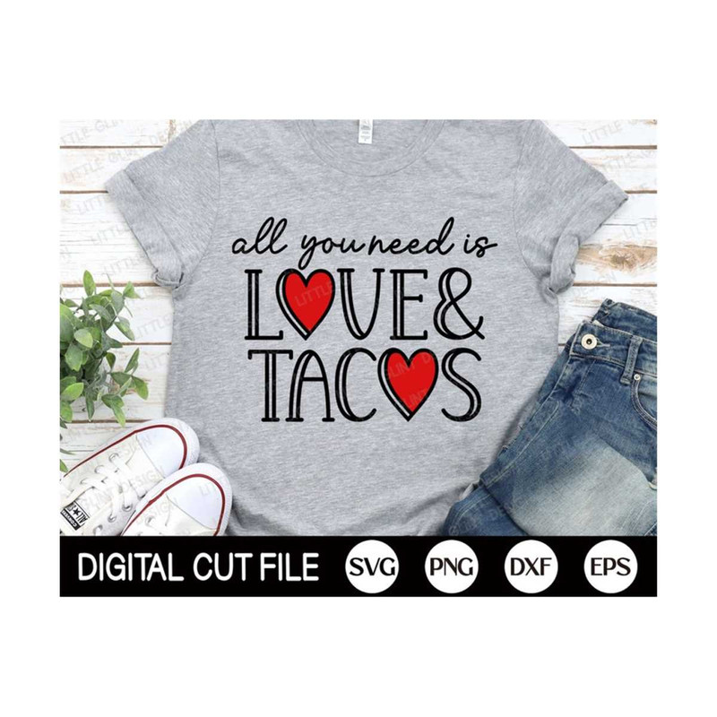 MR-13102023144935-all-you-need-is-love-and-tacos-valentines-day-svg-mexican-image-1.jpg