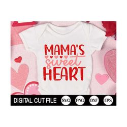 Mama's Sweetheart SVG, Mom Valentine SVG, Valentines Day SVG, Love quote, Valentine Gift, Kids Valentines Shirt, Png, Sv