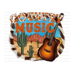 Country Music Sublimation Design Png, Country Music Png, Guitar Png, Music Png, Sunflower Png Files for Cricut, Desert P