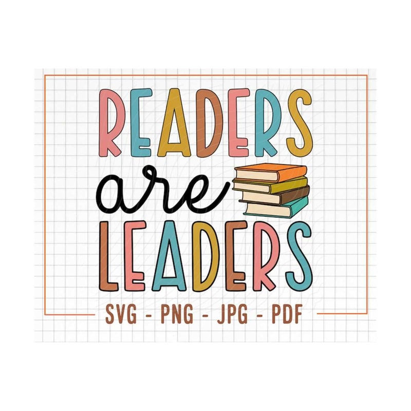 MR-1310202315732-readers-are-leaders-svg-bookisg-svg-book-love-svg-retro-image-1.jpg