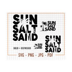 sun salt sand svg,png, sun salt sand png, beach svg, vacation svg, beach png, summer svg, summer png, summer vibes, beac