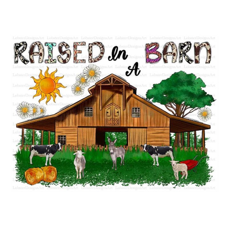 MR-1310202315168-raised-in-a-barn-sublimation-design-downloads-farm-image-1.jpg