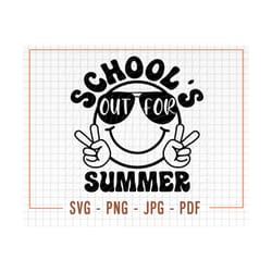 school's out for summer svg, last day of school svg, teacher summer svg, hello summer svg, summer break svg, teacher su