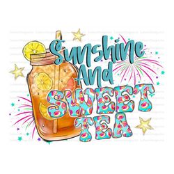 sunshine and sweet tea png, sublimation design, summer design, tea png, sun png, sunset png, summer vibes, instant downl