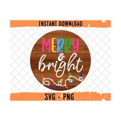 merry & bright string lights svg, png, digital file, winter round door hanger svg,christmas sign,cricut, silhouette,glow