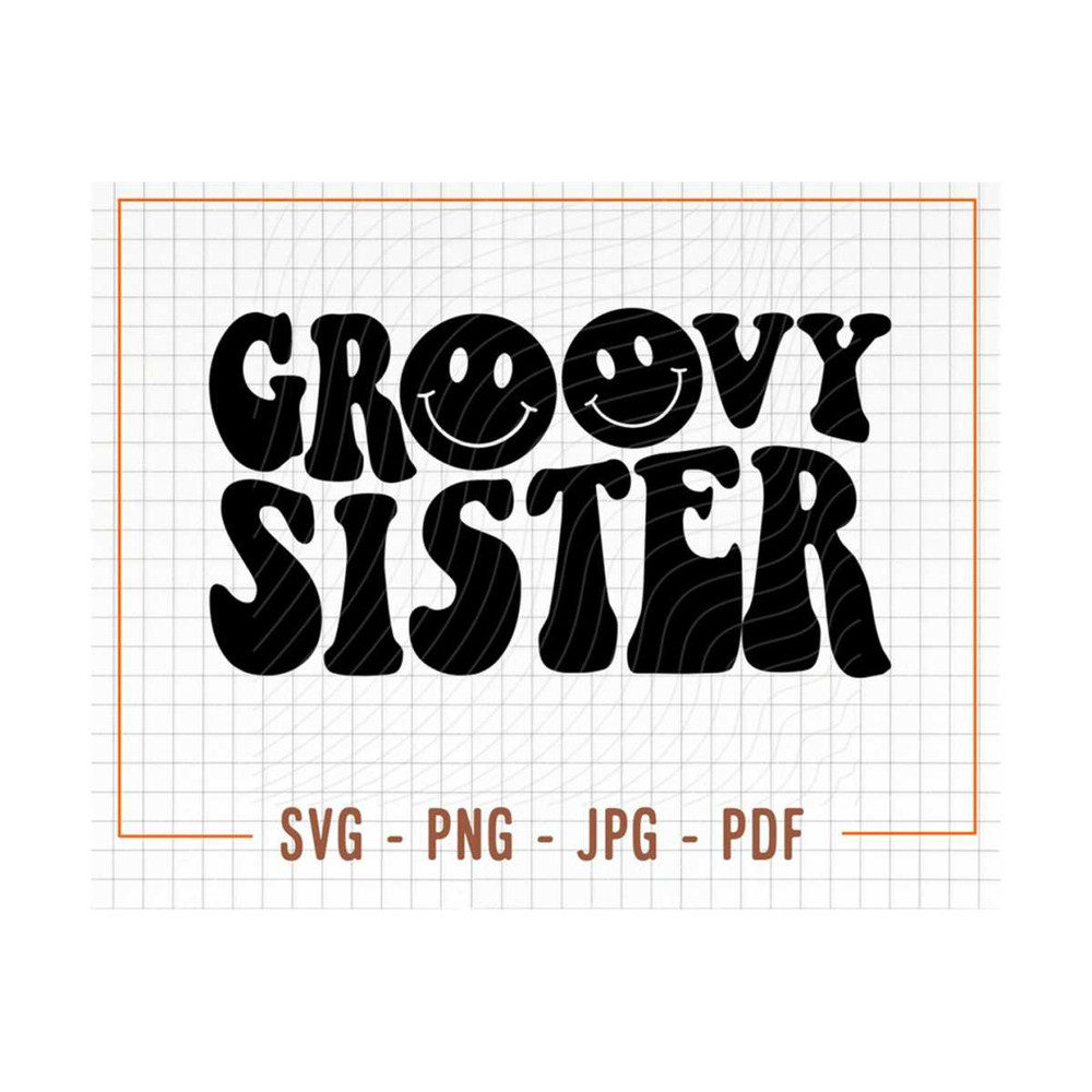 MR-13102023152052-groovy-sister-svg-png-girls-birthday-svg-groovy-birthday-image-1.jpg