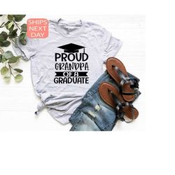 proud grandpa of graduate shirt, grandpa tee, senior class of 2023, 2023 graduation t-shirt, gift for grandpa, family gr