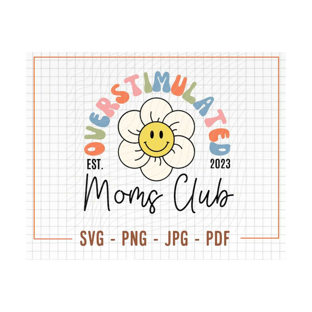 MR-13102023152624-overstimulated-moms-club-png-mama-svg-cutting-file-mom-png-image-1.jpg