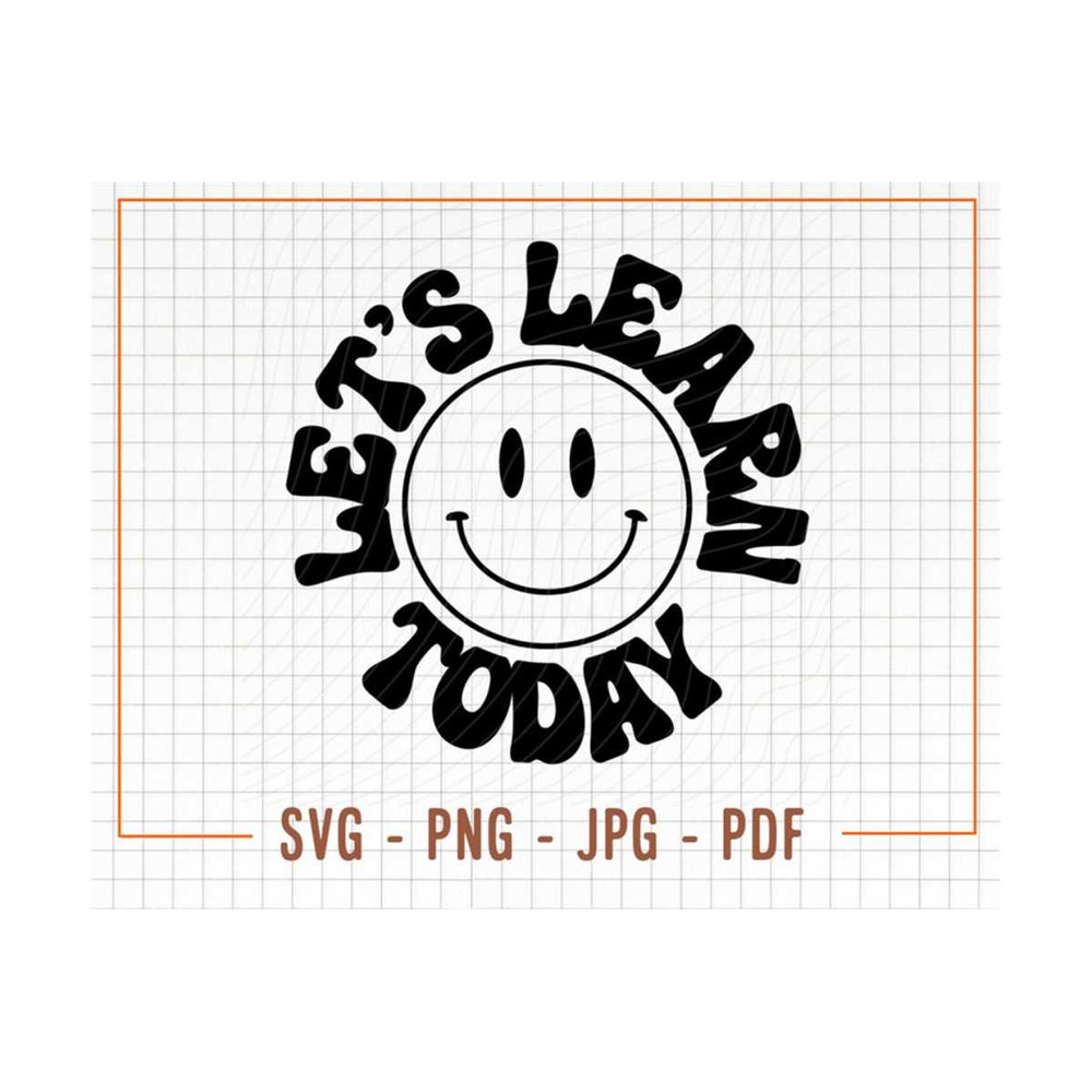 MR-13102023152823-lets-learn-today-svg-teacher-svg-smiling-face-svg-image-1.jpg