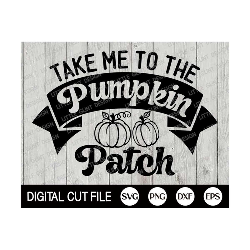 MR-13102023153337-take-me-to-the-pumpkin-patch-svg-halloween-svg-farmhouse-image-1.jpg