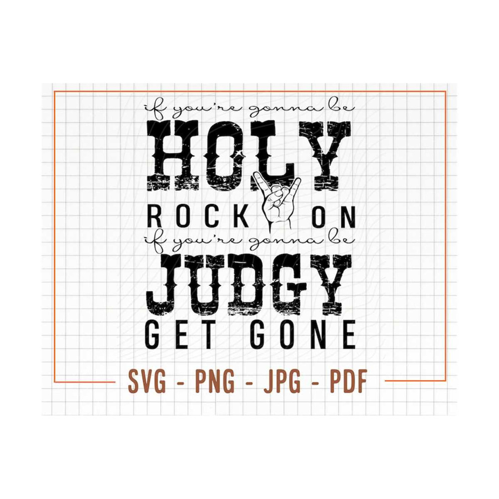 MR-13102023153347-if-youre-gonna-be-holy-rock-on-svg-cut-file-if-image-1.jpg