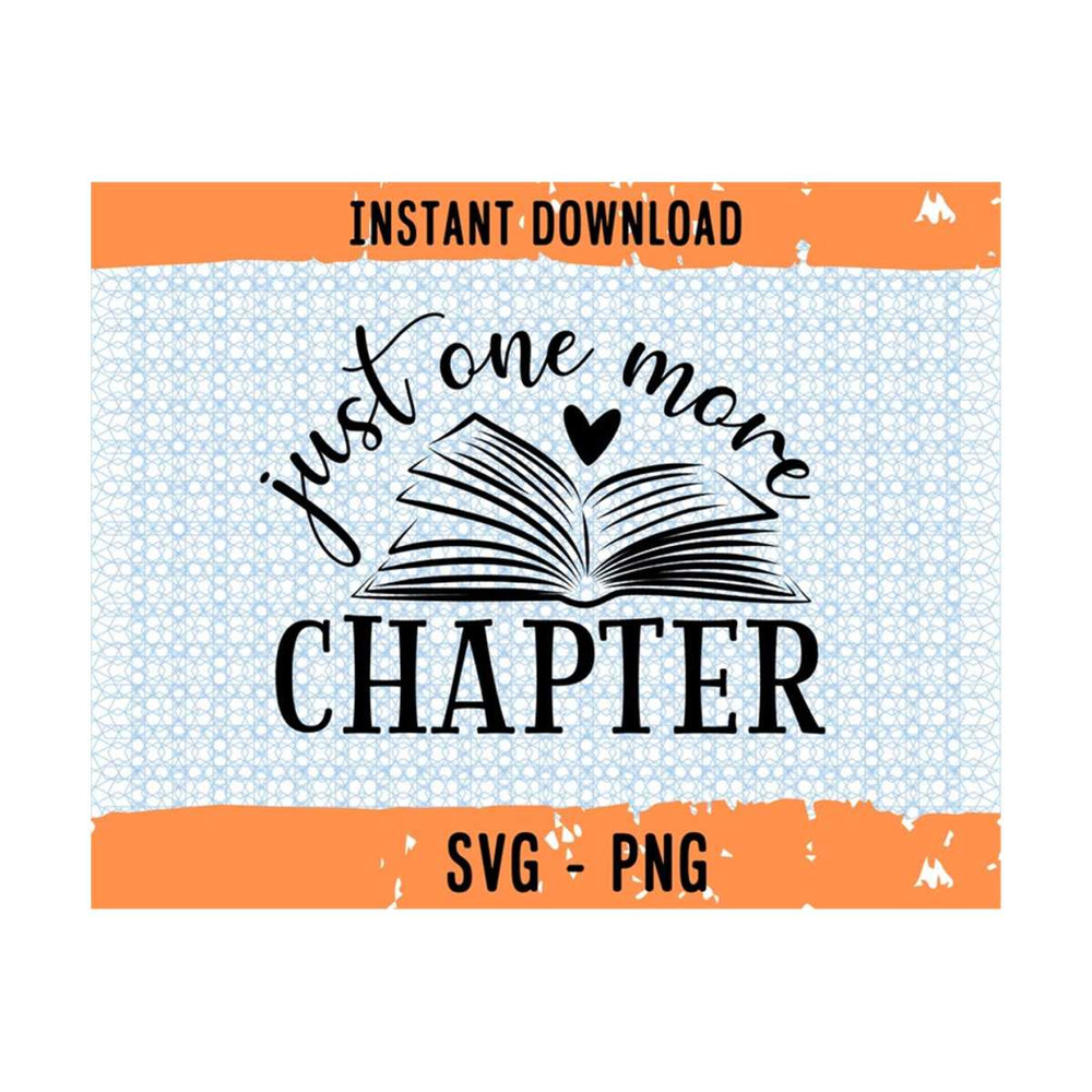 MR-13102023153349-just-one-more-chapter-svg-bookish-svg-bookish-png-bookish-image-1.jpg