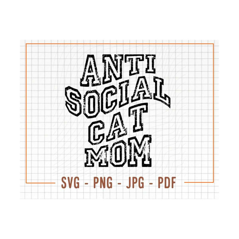 MR-1310202315347-distressed-anti-social-cat-mom-wavy-svg-anti-social-moms-club-image-1.jpg