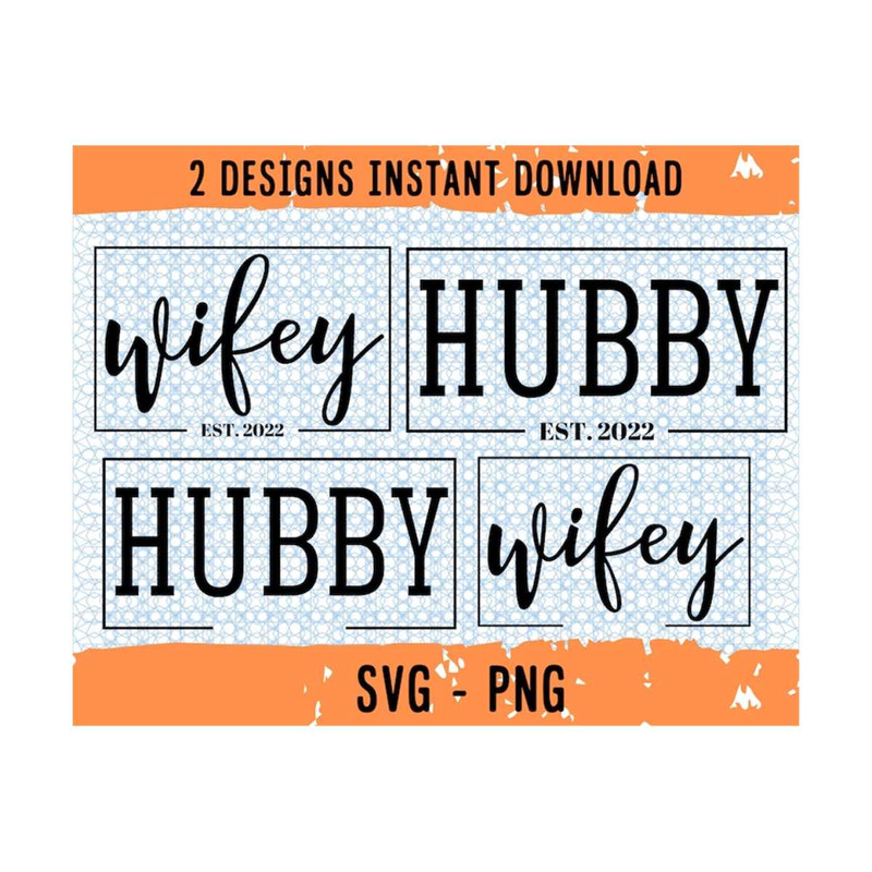 MR-13102023153425-wifey-hubby-est-svg-bundle-wife-husband-svg-wifey-est-svg-image-1.jpg