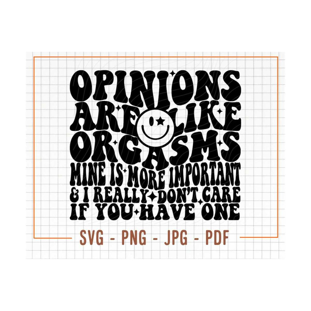 MR-13102023153631-opinions-are-like-orgasms-svg-png-cricut-svg-file-funny-image-1.jpg