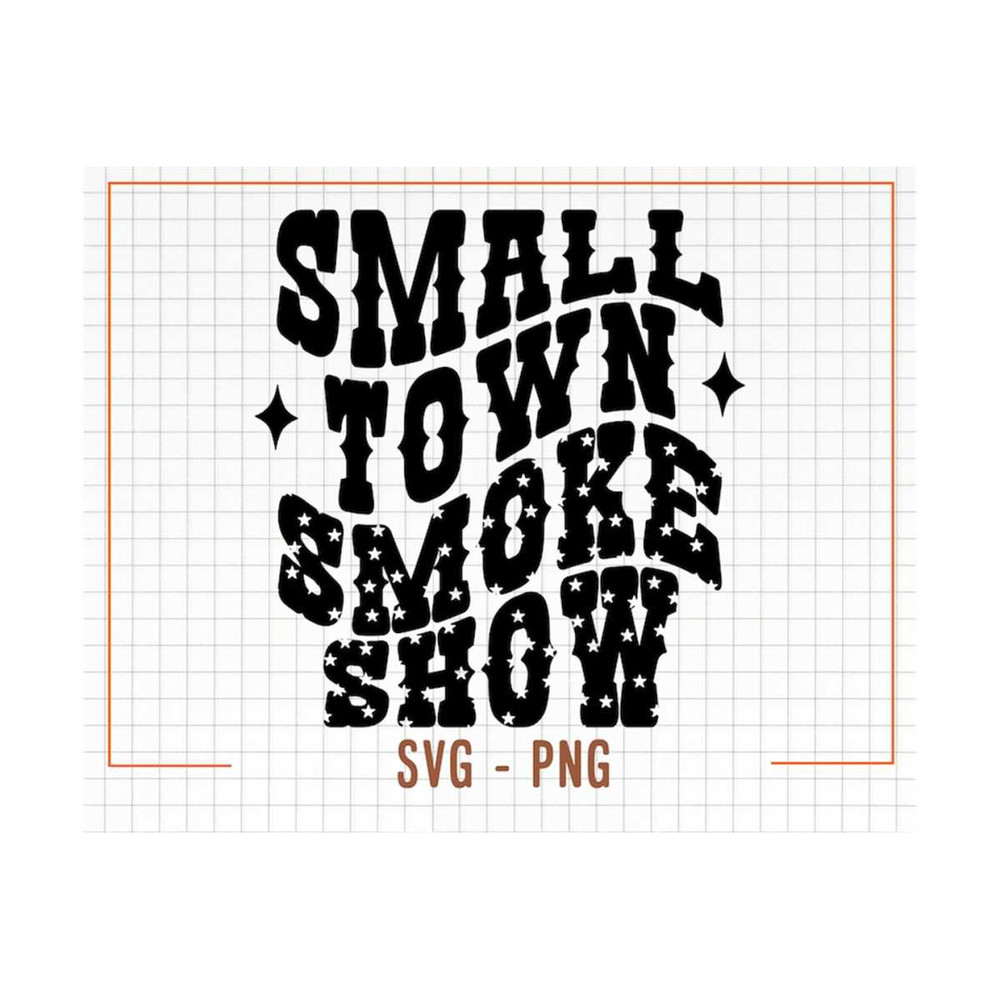 MR-13102023153656-small-town-smoke-show-svg-small-town-png-small-town-svg-image-1.jpg