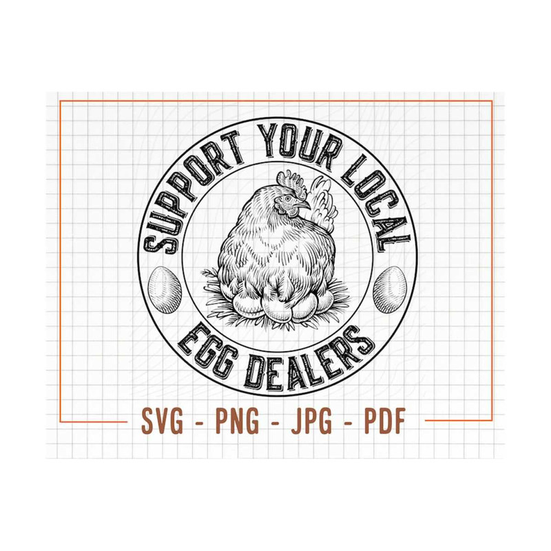MR-13102023153738-support-your-local-egg-dealer-svg-png-chicken-svg-eggs-image-1.jpg