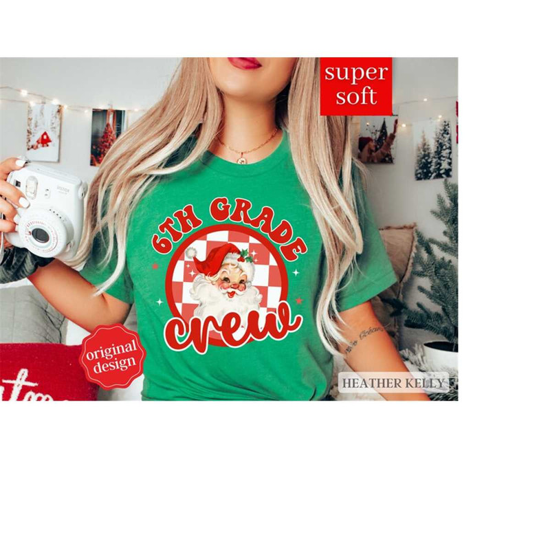 MR-1310202315413-sixth-grade-teacher-christmas-shirt-sixth-grade-crew-image-1.jpg