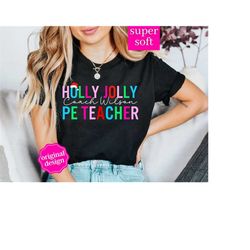 pe teacher christmas shirts, christmas shirt for pe teacher, custom pe teacher shirt, physical education shirt xmas pe c