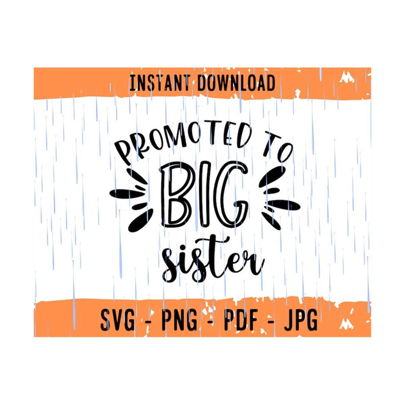 MR-13102023154142-promoted-to-big-sister-svg-sister-life-png-sister-t-shirt-image-1.jpg