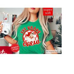 first grade teacher christmas shirt, first grade crew, teacher team, 1st grade xmas shirt, teacher xmas shirt, merry te