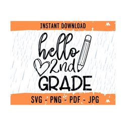hello 2nd grade svg, hello second grade svg, 2nd grade svg, second grade svg, school svg, school svg files, teacher svg,