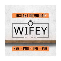 wifey recktangle svg, wifey svg, wifey png, wife svg file, wife png file, wife design, wife 2022 svg, wife svg, wifey ma