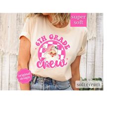 sixth grade teacher christmas shirt, sixth grade crew, teacher team, 6th grade xmas shirt, teacher xmas shirt, merry te