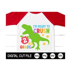 i'm ready to crush 2nd grade svg, dinosaur svg, back to school svg, dinosaur 2nd grade, gift for second grade shirt, svg