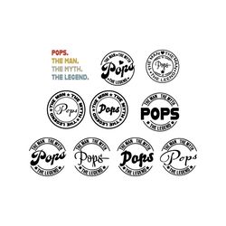 pops the man the myth the legend svg, dad svg png, father's day svg png, dada daddy dad bruh svg png, best dad, happy fa