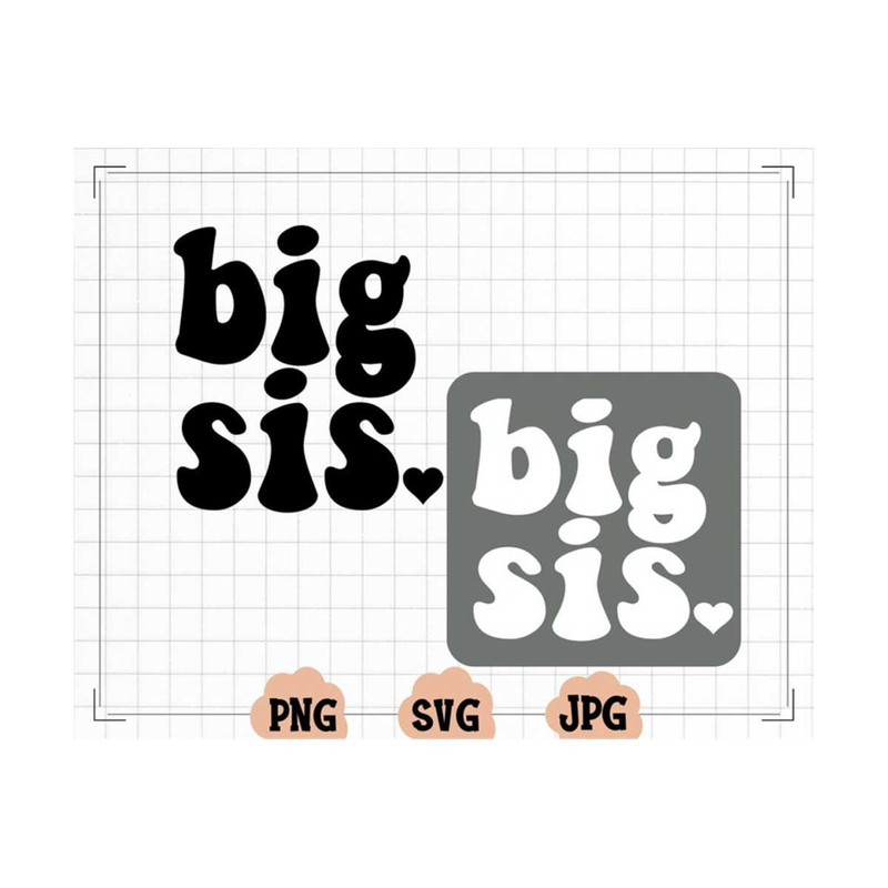 MR-1310202316172-big-sis-svg-sister-t-shirt-design-sister-life-png-digital-image-1.jpg
