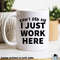 Don't Ask Me I Just Work Here Coffee Mug • Funny Office Coworker or Boss Gift - 1.jpg