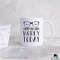 Don't Feel Very Worky Today Coffee Mug • Funny Coworker or Boss Gift - 1.jpg