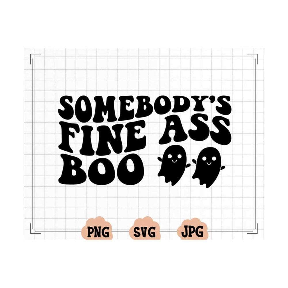 MR-13102023161859-somebodys-fine-ass-boo-svg-halloween-png-halloween-cut-image-1.jpg
