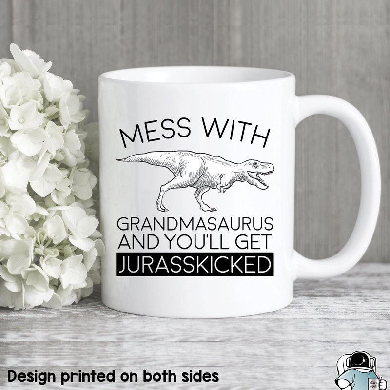Grandmasaurus Jurasskicked Grandma Coffee Mug • Funny Grandmother Birthday or Mother's Day Gift - 1.jpg