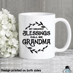 greatest blessings call me grandma coffee mug, grandmother birthday or mothers day gift
