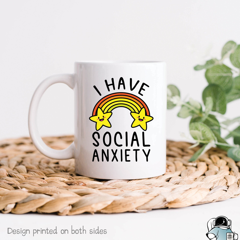 I Have Social Anxiety Coffee Mug • Introvert and Friend Gift - 1.jpg
