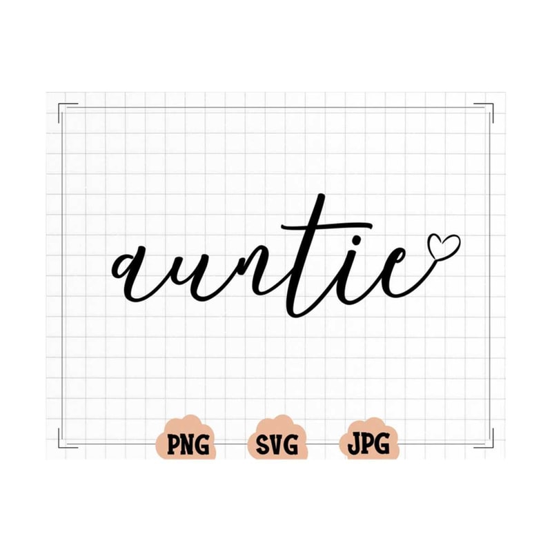 MR-1310202316378-auntie-svg-auntie-cut-file-aunt-svg-best-auntie-svg-image-1.jpg