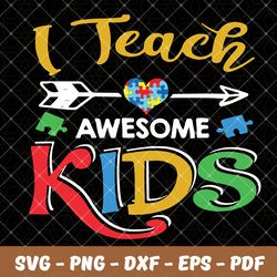 i teach au-some kids,autism svg