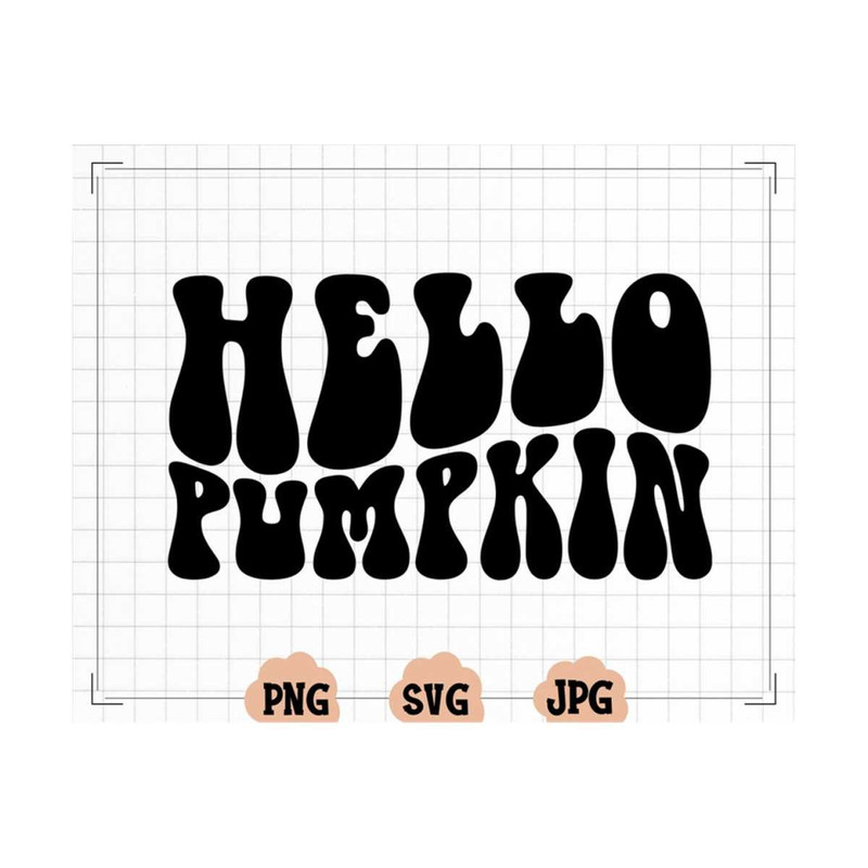 MR-13102023165456-hello-pumpkin-svg-hello-pumpkin-pnghalloween-svg-image-1.jpg