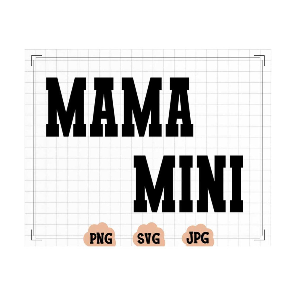 MR-1310202316575-mama-mini-svg-mama-png-mini-png-mom-svg-mama-svg-mama-t-image-1.jpg