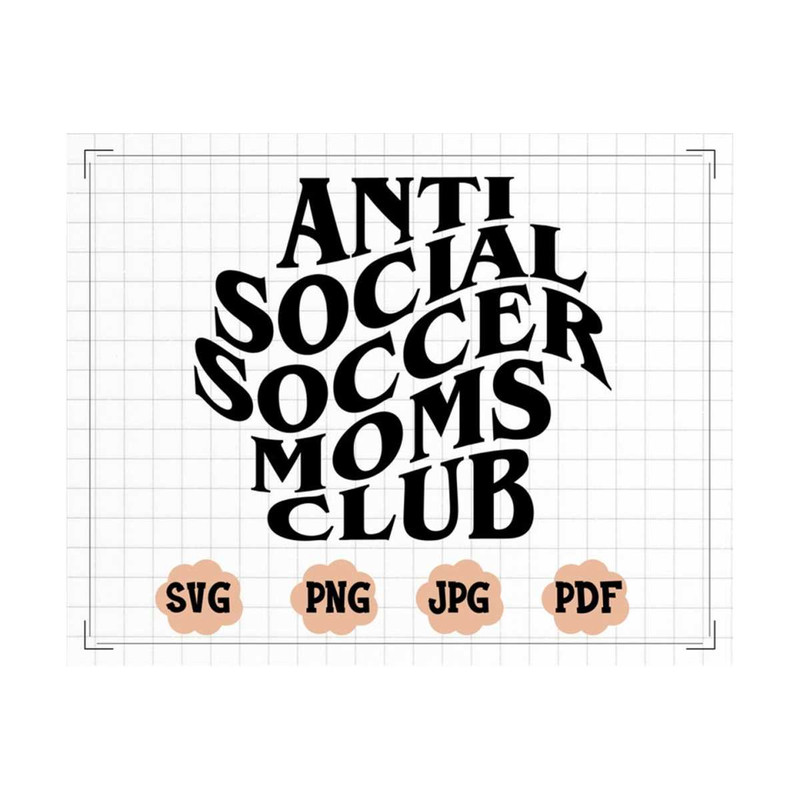MR-1310202317037-anti-social-soccer-mom-club-wavy-svg-anti-social-moms-club-image-1.jpg