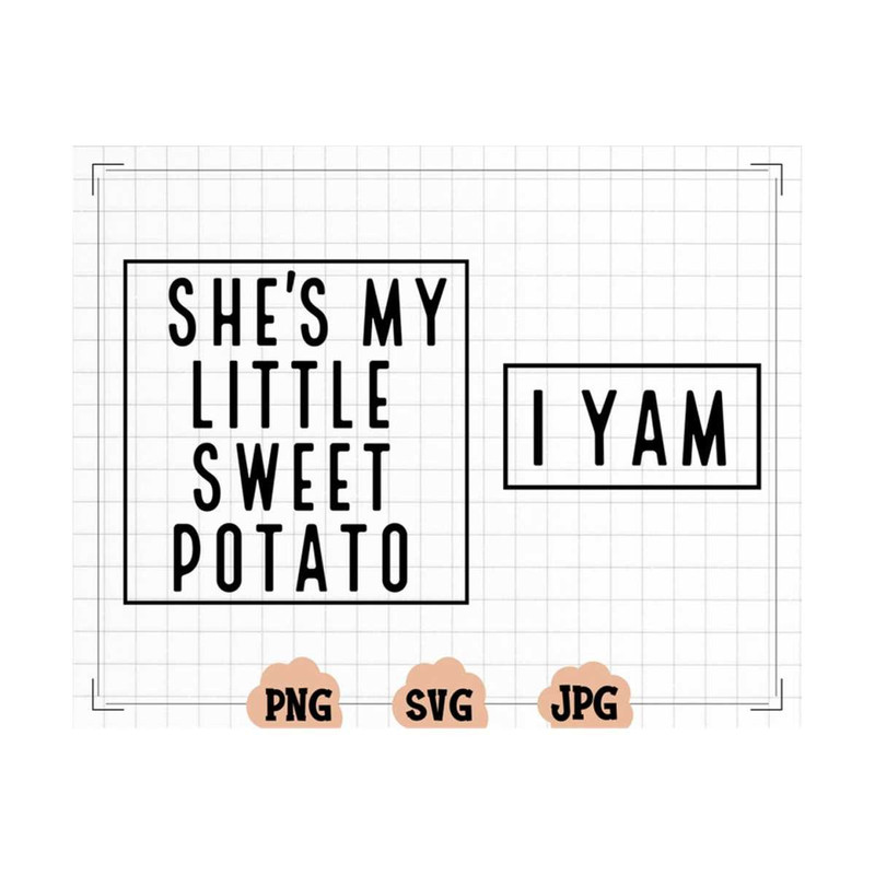 MR-1310202317110-shes-my-little-sweet-potato-i-yam-svg-thanksgiving-svg-image-1.jpg