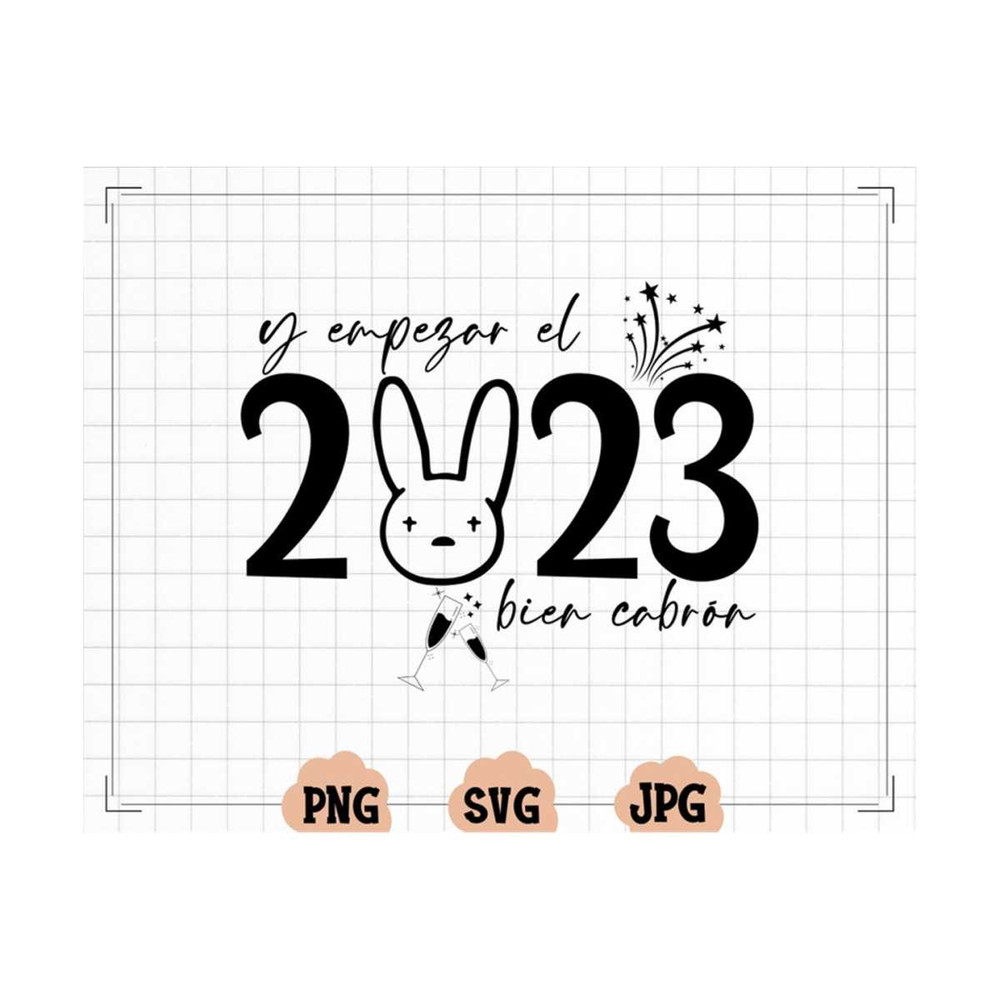 MR-1310202317653-y-empezar-el-2023-svg-png-file-2023-svg-2023-png-bad-bunny-image-1.jpg