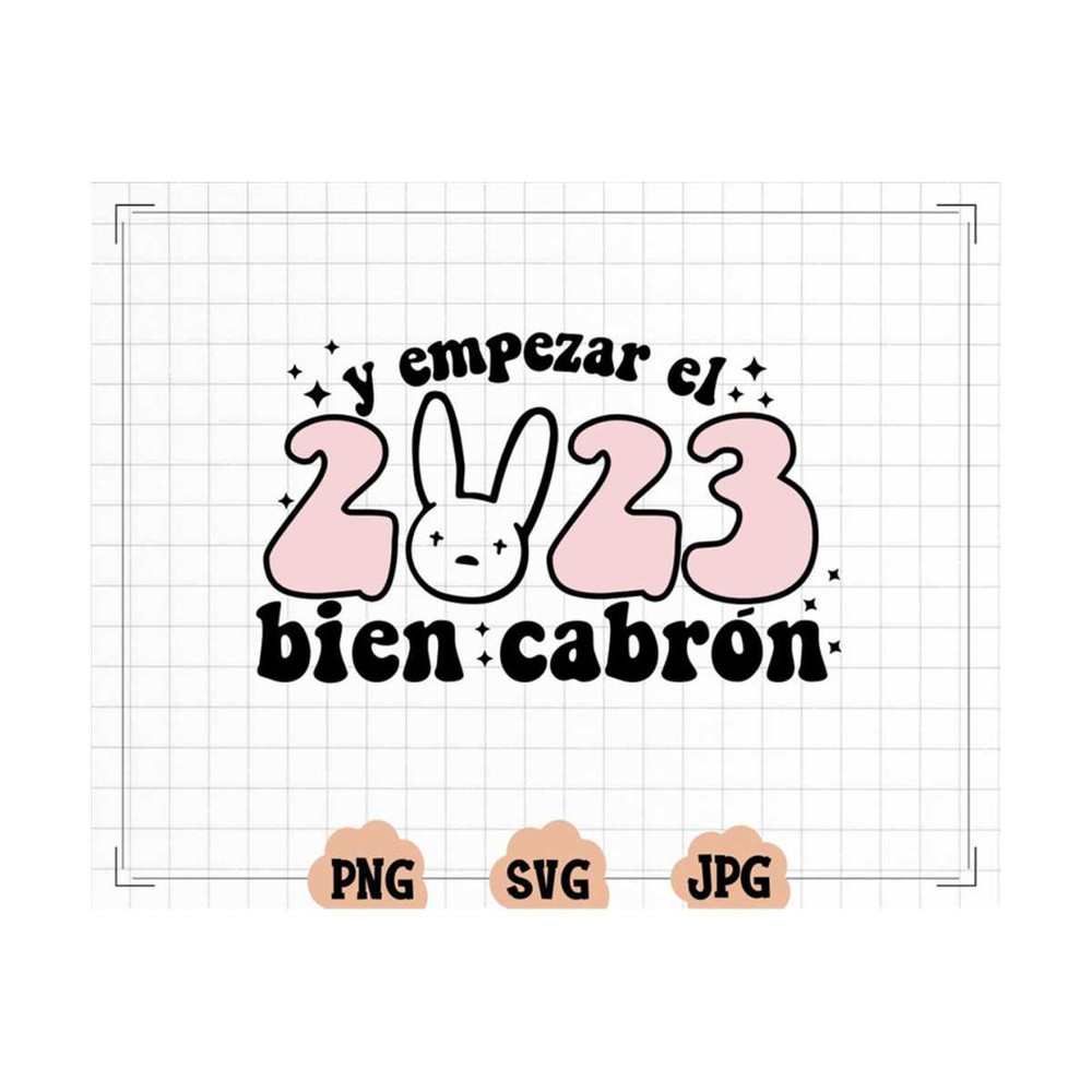MR-1310202317729-y-empezar-el-2023-svg-png-file-2023-svg-2023-png-bad-bunny-image-1.jpg