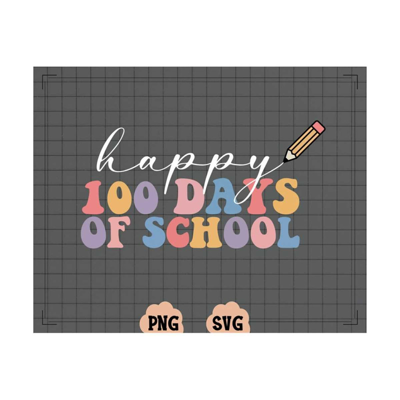 MR-1310202317911-100-days-of-school-svg-happy-100-days-of-school-svg-school-image-1.jpg