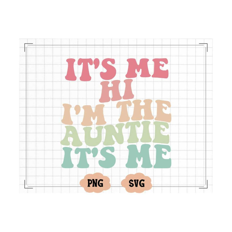 MR-1310202317136-its-me-hi-im-the-cool-aunts-club-t-shirt-pngcool-image-1.jpg
