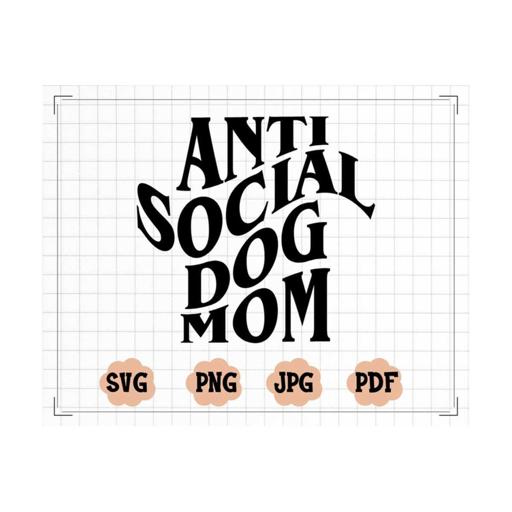 MR-13102023171459-anti-social-dog-mom-wavy-svg-anti-social-dog-mom-png-funny-image-1.jpg